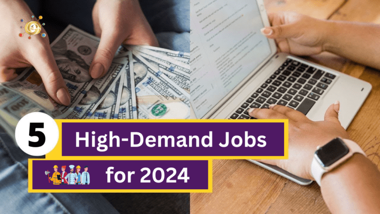 5 High-Demand Jobs for 2024