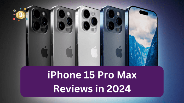 IPhone 15 Pro Max Reviews in 2024