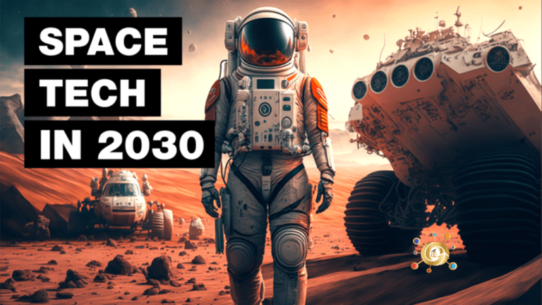 Space Technologies in 2030: Top 5 Future Technologies