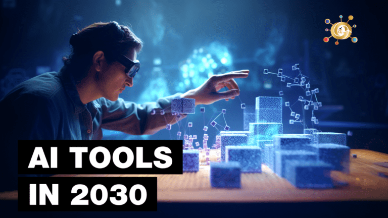 AI Tools in 2030: Top 5 Future Technology