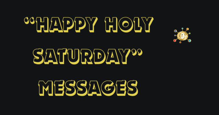 Graceful Replies Happy Holy Saturday Meaningful Responses
