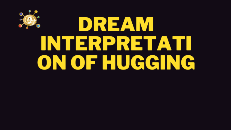 Dream Interpretation of Hugging